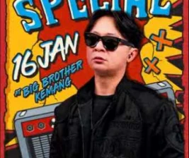 BIG BROTHER KEMANG JAKARTA  FIESTA SPECIAL