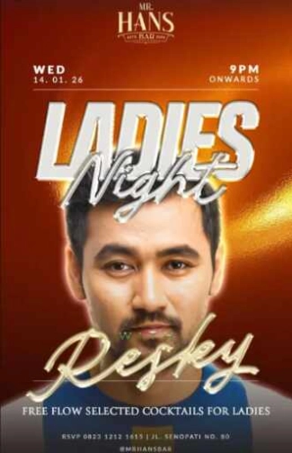 MR HANS BAR SENOPATI JAKARTA - LADIES NIGHT