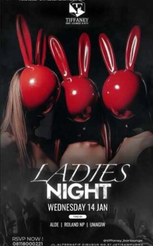 TIFFANEY BAR LOUNGE &  KTV BEKASI - LADIES NIGHT