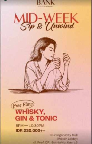 THE BANK KUNINGAN JAKARTA - WEDNESDAY