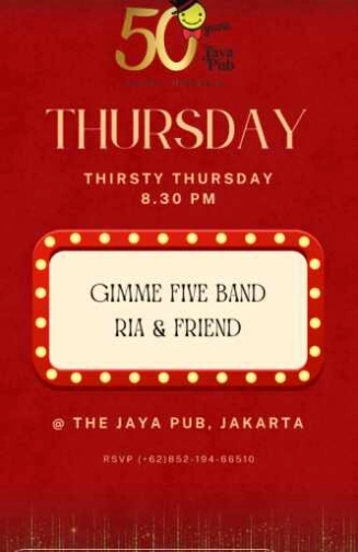 JAYA PUB MENTENG JAKARTA - THIRSTY THURSDAY
