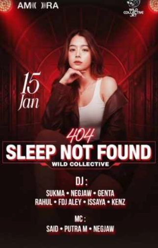 AMORA BLOK M JAKARTA - SLEEP NOT FOUND