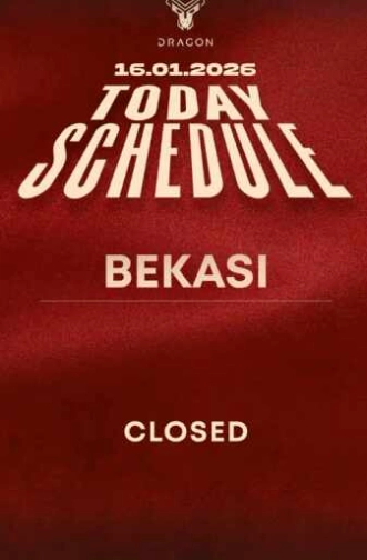 GOLD DRAGON BEKASI - FRIDAY