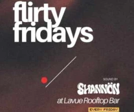 LA VUE ROOFTOP BAR MENTENG JAKARTA  FLIRTY FRIDAYS