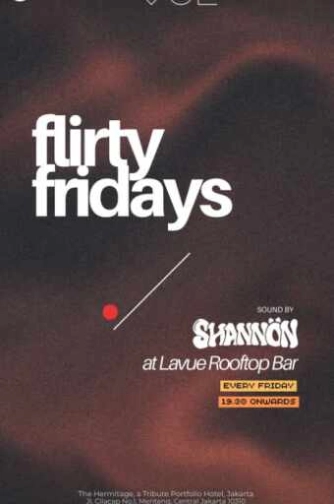 LA VUE ROOFTOP BAR MENTENG JAKARTA - FLIRTY FRIDAYS