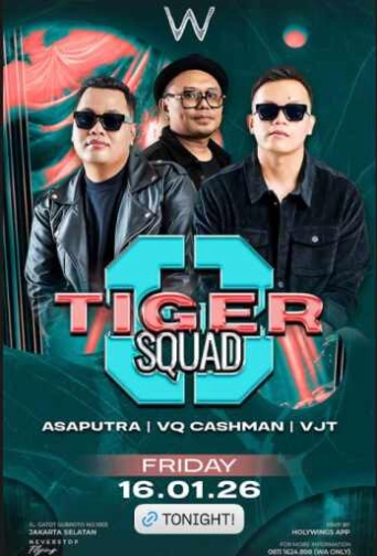 W SUPER CLUB TEBET JAKARTA - TIGER SQUAD