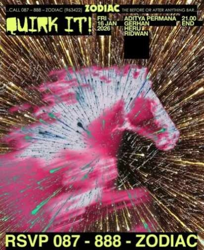 ZODIAC SENOPATI JAKARTA - QUIRK IT!