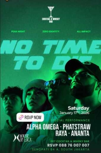 007 COCKTAIL & WHISKY BAR SENOPATI JAKARTA - NO TIME NO DIE