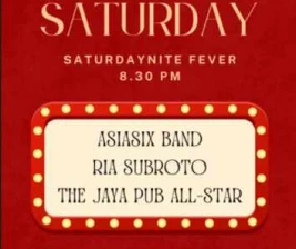 JAYA PUB MENTENG JAKARTA  SATURDAY