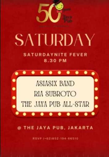 JAYA PUB MENTENG JAKARTA - SATURDAY