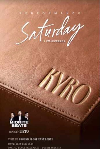 KYRO SCBD JAKARTA - SATURDAY