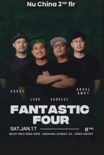 NU CHINA KEMANG JAKARTA - FANTASTIC FOUR
