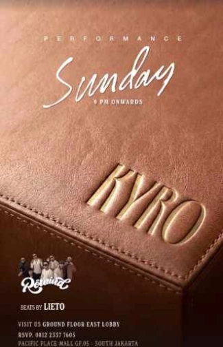 KYRO SCBD JAKARTA - SUNDAY