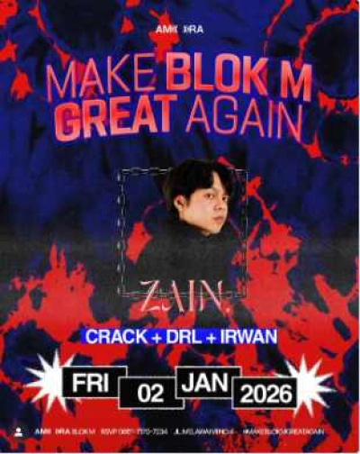 AMORA BLOK M JAKARTA - MAKE BLOK M GREAT AGAIN