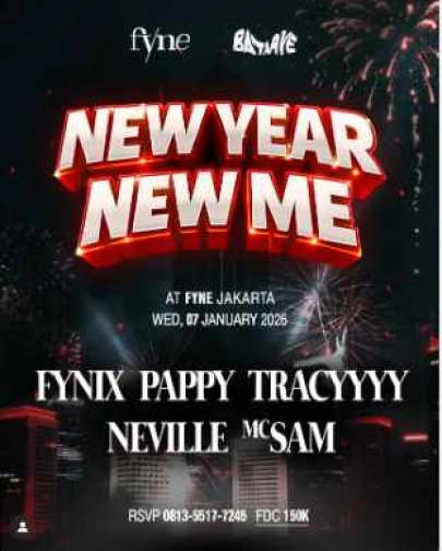 FYNE JAKARTA - NEW YEAR NEW ME