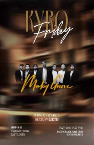 KYRO SCBD JAKARTA - FRIDAY