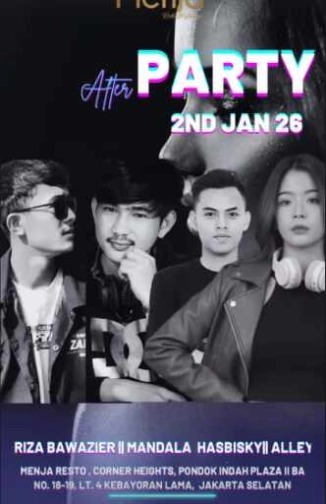 MENJA RESTO & LOUNGE PONDOK INDAH - AFTER PARTY