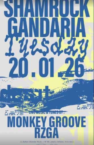 SHAMROCK GANDARIA JAKARTA - TUESDAY