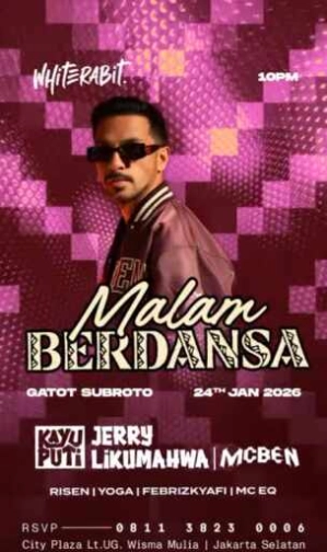 WHITE RABIT GATOT SUBROTO JAKARTA - MALAM BERDANSA