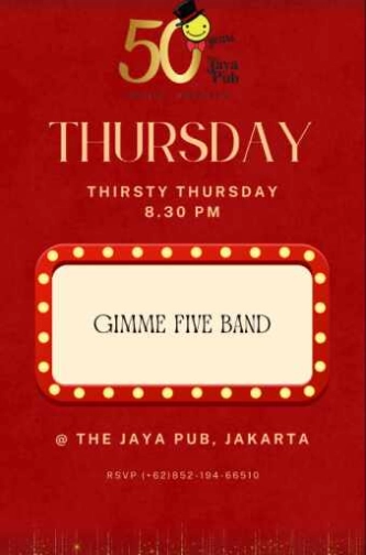 JAYA PUB MENTENG JAKARTA - THIRSTY THURSDAY