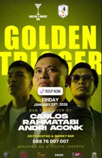 007 COCKTAIL & WHISKY BAR SENOPATI JAKARTA - GOLDEN TRIGGER