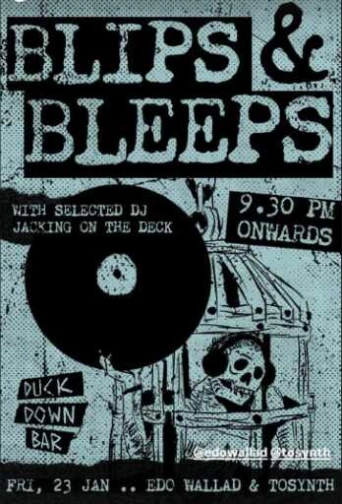 DUCK DOWN GUNAWARMAN JAKARTA - BLIPS & BLEEPS