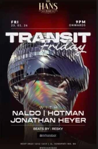 MR HANS BAR SENOPATI JAKARTA - TRANSIT FRIDAY