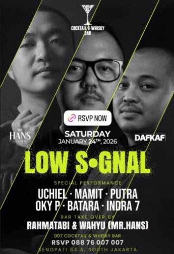 007 COCKTAIL & WHISKY ABR SENOPATI JAKARTA - LOW SIGNAL