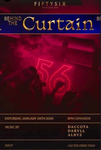 FIFTYSIX JAKARTA - BEHIND THE CURTAIN