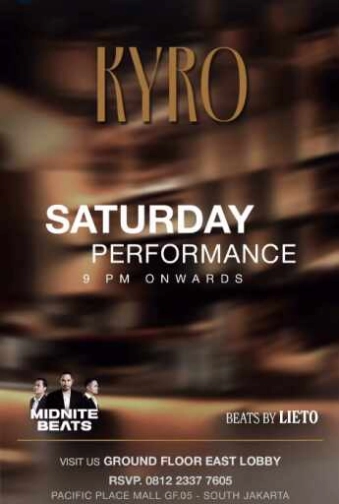 KYRO SCBD JAKARTA - SATURDAY