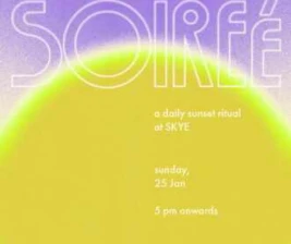 SKYE MENTENG JAKARTA  SUNSET SOIREE