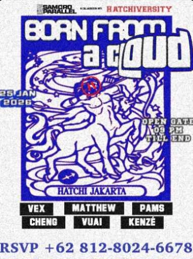 HATCHI PONDOK INDAH JAKARTA - BORN FROM A CLOUD