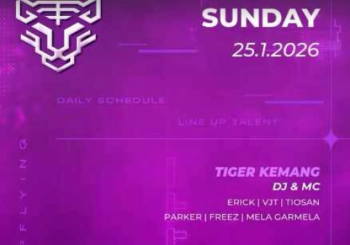 GOLDEN TIGER KEMANG JAKARTA - SUNDAY