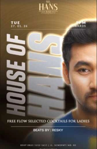 MR HANS BAR SENOPATI JAKARTA - HOUSE OF HANS