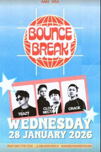 AMORA BLOK M JAKARTA - BOUNCE BREAK