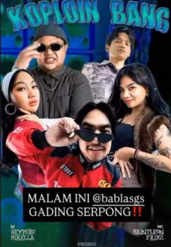 BABLAS GADING SERPONG - KOPLOIN BANG