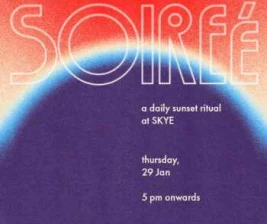 SKYE MENTENG JAKARTA  SUNSET SOIREE