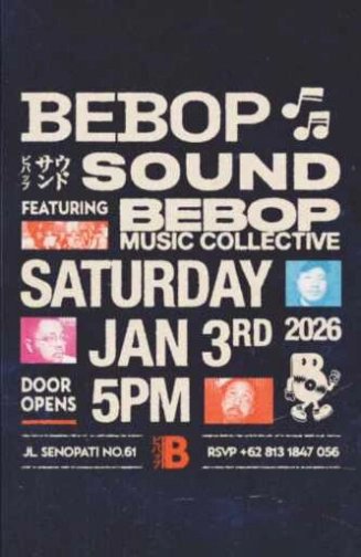 BEBOP JAKARTA - SATURDAY