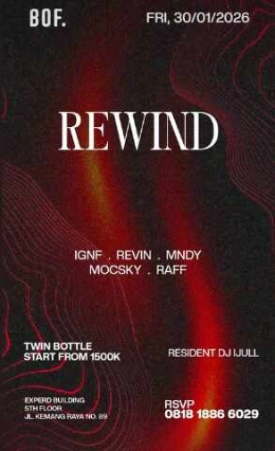 BOF KEMANG JAKARTA - REWIND