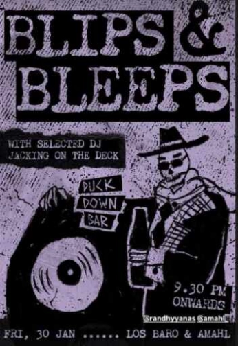 DUCK DOWN GUNAWARMAN JAKARTA - BLIPS & BLEEPS