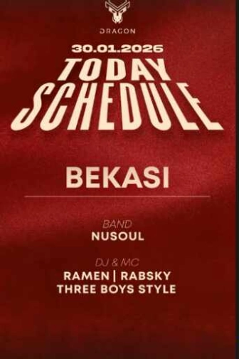 GOLD DRAGON BEKASI - FRIDAY