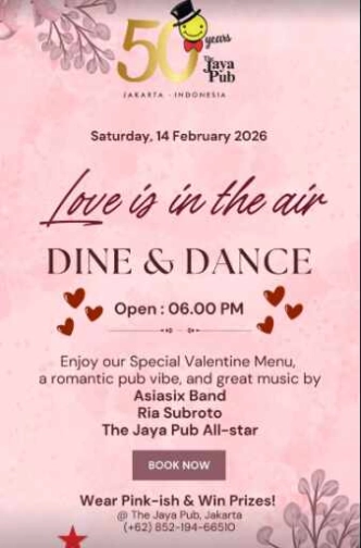 JAYA PUB MENTENG JAKARTA - LOVE IS IN THE AIR