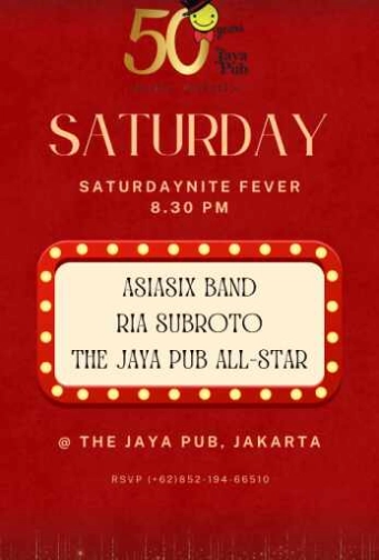 JAYA PUB MENTENG JAKARTA - SATURDAY NITE FEVER