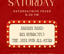 JAYA PUB MENTENG JAKARTA  SATURDAY NITE FEVER