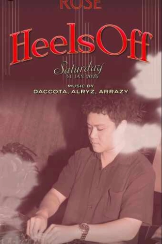 ROSE GUNAWARMAN JAKARTA - HEELS OFF