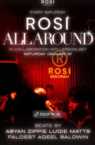 ROSI SENOPATI JAKARTA - ROSI ALL AROUND
