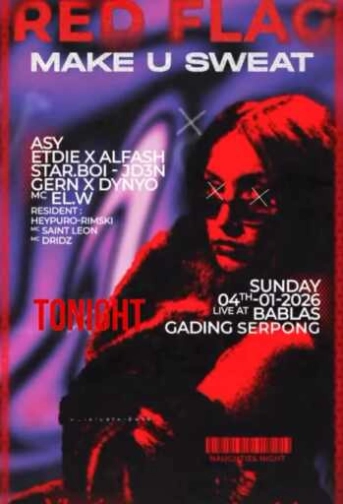 BABLAS GADING SERPONG - RED FLAG MAKE U SWEAT 