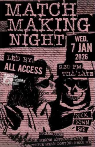 DUCK DOWN GUNAWARMAN JAKARTA - MATCH MAKING NIGHT