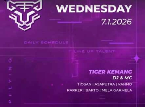 GOLDEN TIGER KEMANG JAKARTA - WEDNESDAY