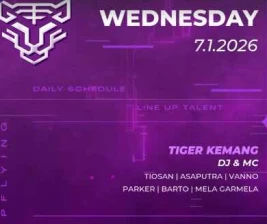 GOLDEN TIGER KEMANG JAKARTA  WEDNESDAY